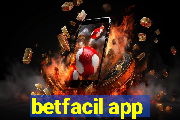 betfacil app